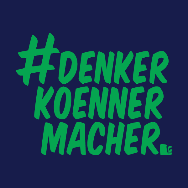 #DenkerKoennerMacher